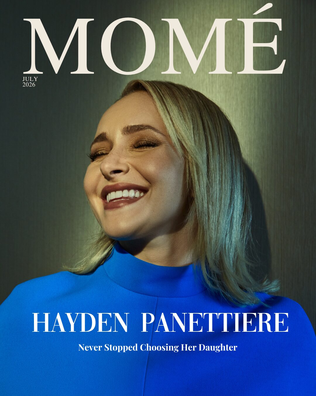 Momé July 2026 cover — Hayden Panettiere laughing in a cobalt-blue top, beneath the headline 'Hayden Panettiere: Never Stopped Choosing Her Daughter.'